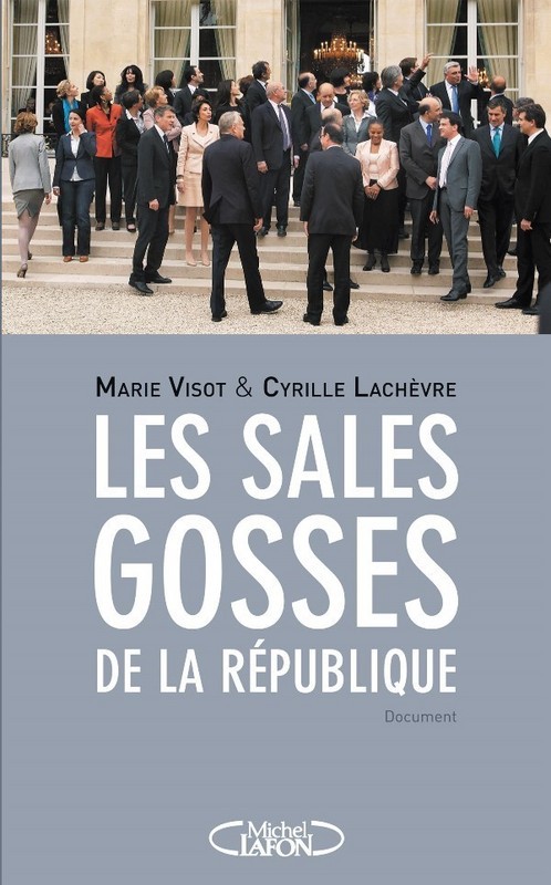 Couverture ebook de Les sales gosses de la république, de Cyrille Lachèvre, Marie Visot