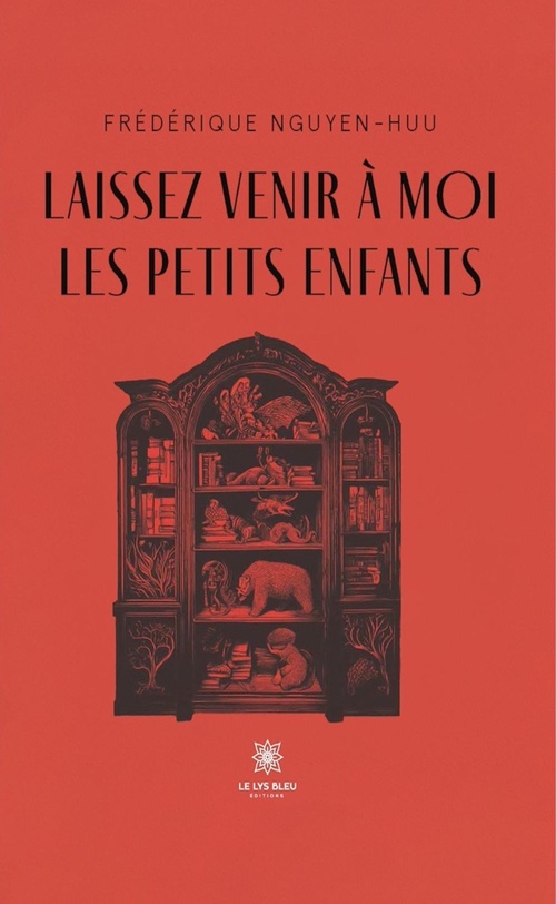 ebook cover of Laissez venir à moi les petits enfants, by Frédérique Nguyen-Huu