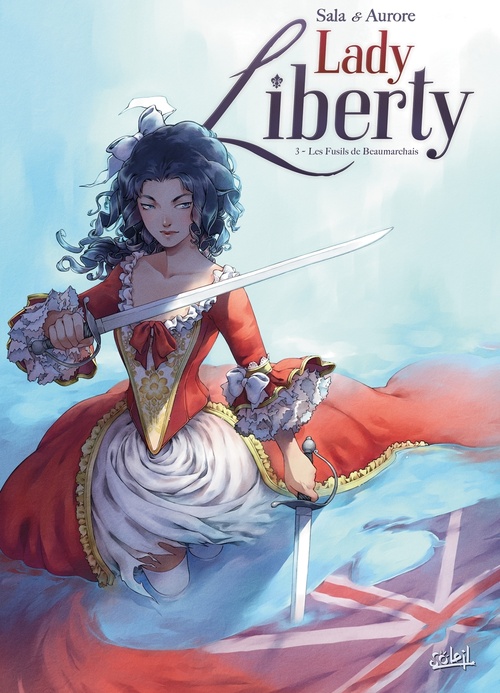ebook cover of Lady Liberty T03 - Les Fusils de Beaumarchais, by Jean-Luc Sala