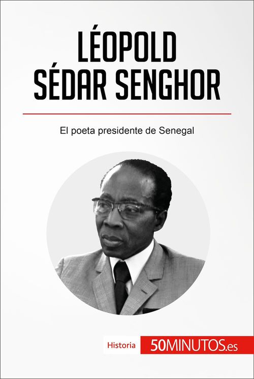Couverture ebook de Léopold Sédar Senghor, de 50minutos