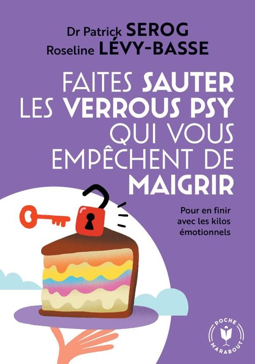 ebook cover of Faites sauter les verrous qui vous empêchent de maigrir, by Roseline Lévy-Basse, Patrick Serog
