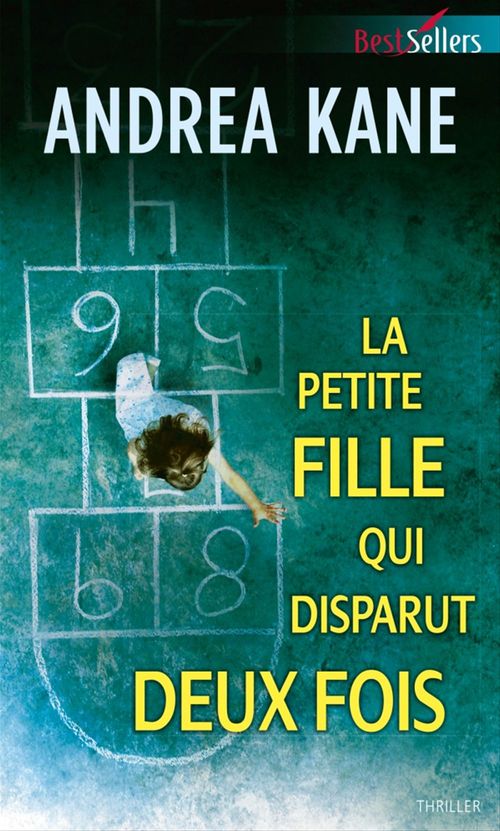 Couverture ebook de La petite fille qui disparut deux fois, de Andrea Kane