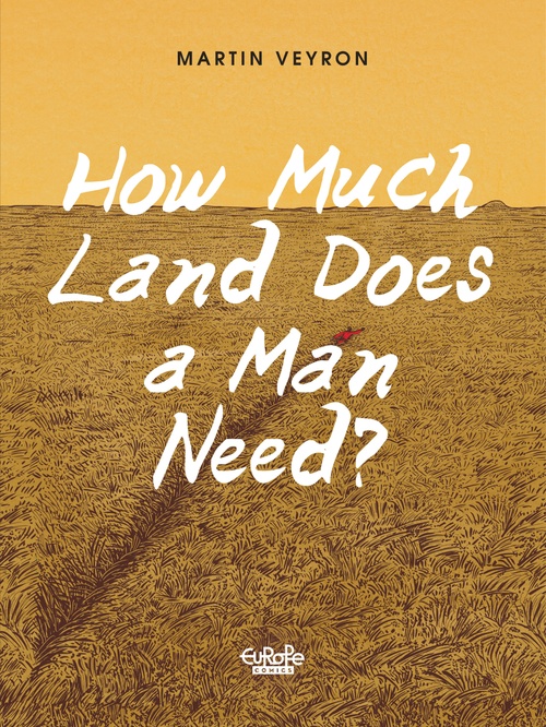ebook cover of How Much Land Does a Man Need?, by Veyron Martin
