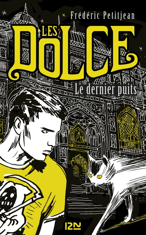 Couverture ebook de Les Dolce - tome 3 Le dernier puits, de Frédéric Petitjean