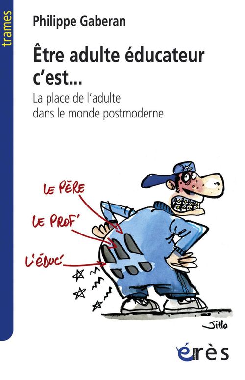 ebook cover of Etre adulte éducateur c'est..., by Philippe Gaberan