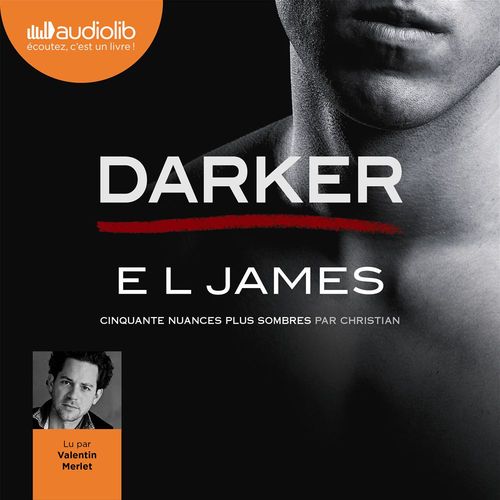 audiobook cover of Darker - Cinquante nuances plus sombres par Christian, by E. L. James