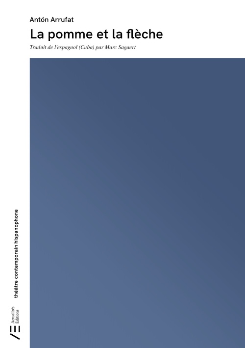ebook cover of La pomme et la flèche, by Antón Arrufat