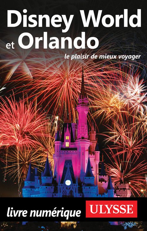 Couverture ebook de Disney World et Orlando, de Claude Morneau