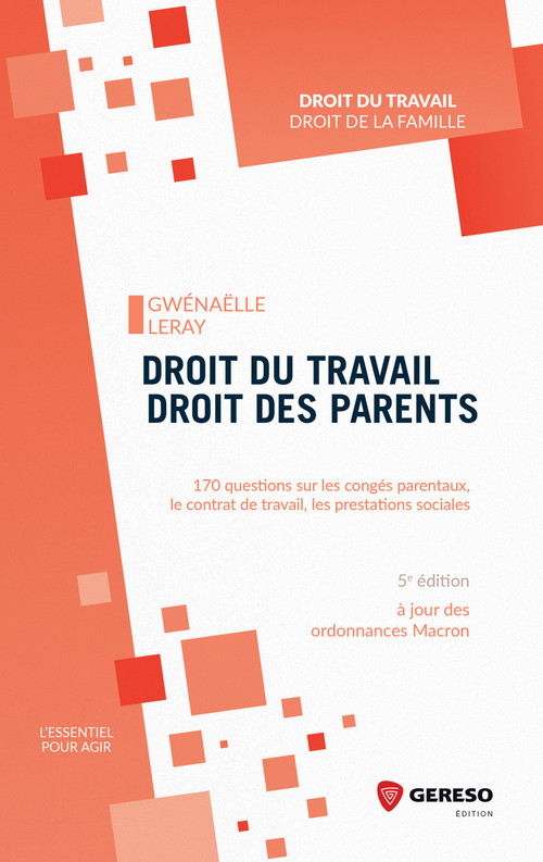Couverture ebook de Droit du travail, droit des parents, de Gwenaëlle Leray