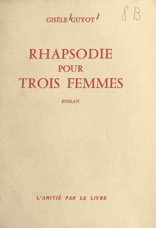 ebook cover of Rhapsodie pour trois femmes, by Gisele Guyot
