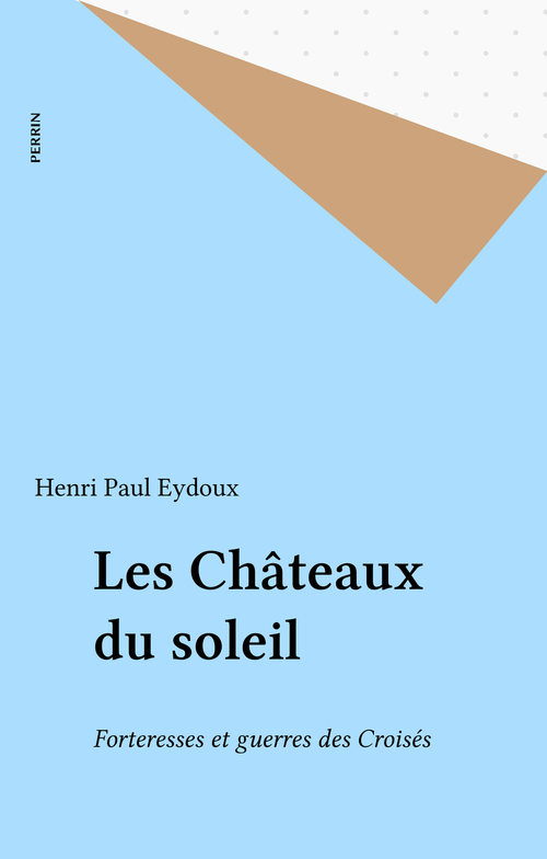 ebook cover of Les Châteaux du soleil, by Eydoux/Hp