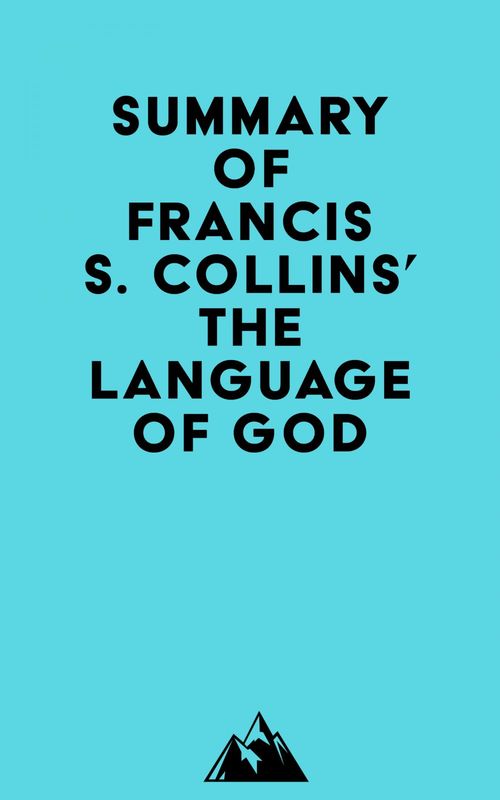 ebook cover of Summary of Francis S. Collins' The Language of God, by Everest Media
