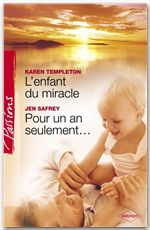 ebook cover of L'enfant du miracle - Pour un an seulement... (Harlequin Passions), by Jen Safrey, Karen Templeton