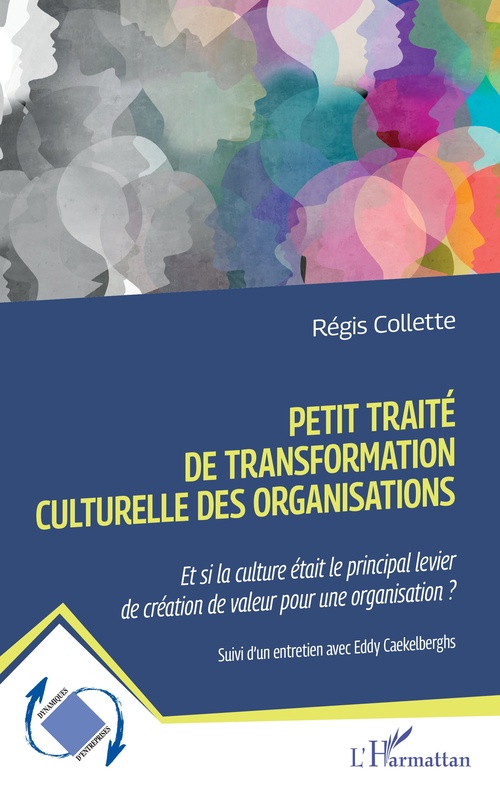 Couverture ebook de Petit traité de transformation culturelle des organisations, de Régis Collette