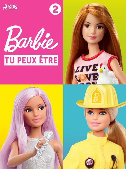 ebook cover of Barbie Tu peux être tout ce que tu veux, Collection 2, by Mattel