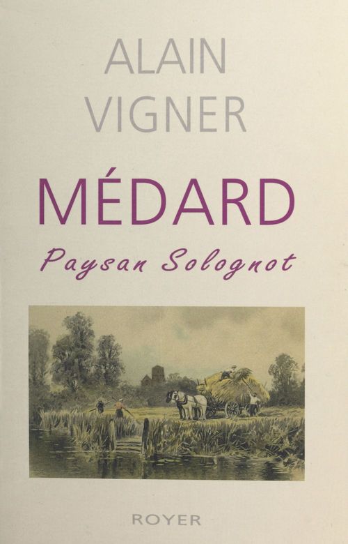 ebook cover of Médard, paysan solognot, by Alain Vigner