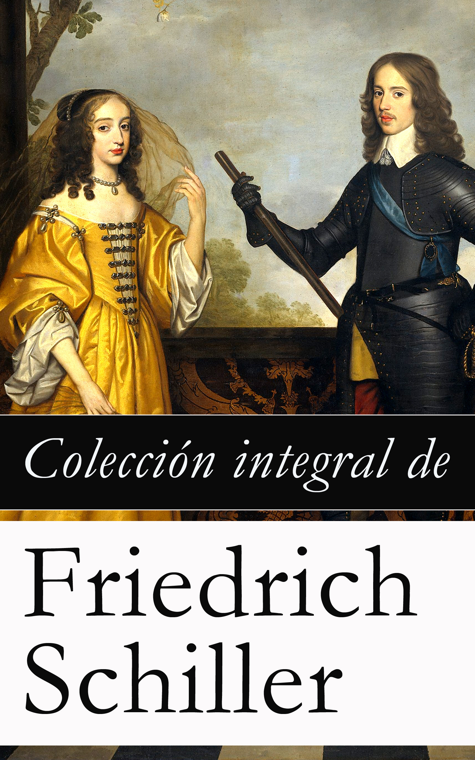 ebook cover of Colección integral de Friedrich Schiller, by Friedrich Schiller