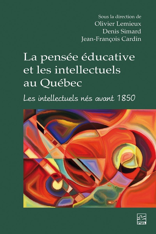 ebook cover of La pensée éducative et les intellectuels au Québec, by Collectif Collectif