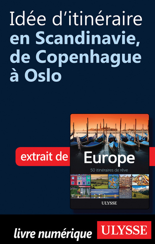 Couverture ebook de Idée d'itinéraire en Scandinavie, de Copenhague à Oslo, de Collectif