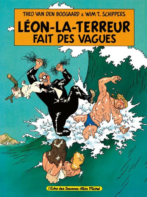 ebook cover of Léon la Terreur fait des vagues, by Theo van den Boogaard, Wim T. Schippers
