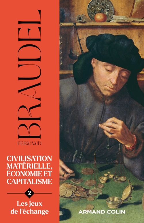 ebook cover of Civilisation matérielle, économie et capitalisme- Tome 2, by Fernand Braudel