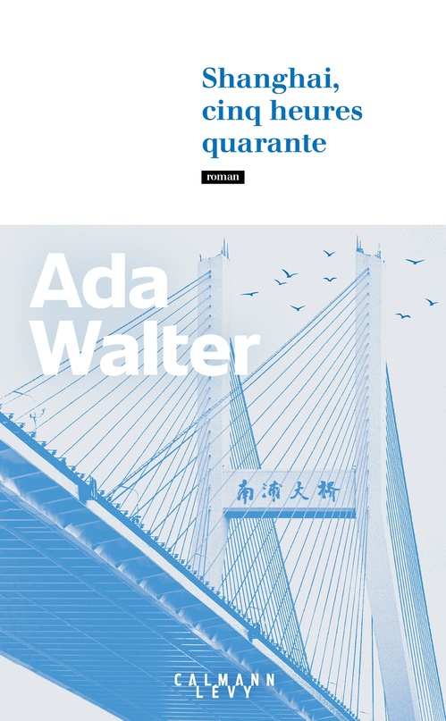 ebook cover of Shanghai, cinq heures quarante, by Ada Walter