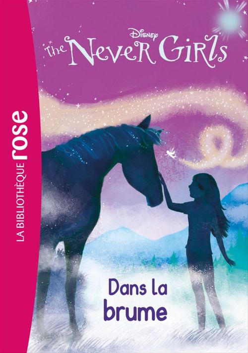 Couverture ebook de The Never Girls 04 - Dans la brume, de Collectif