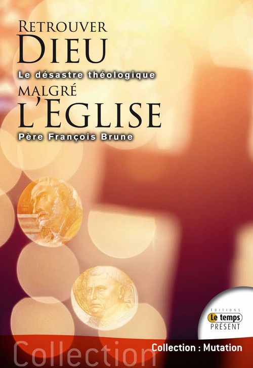 Couverture ebook de Retrouver Dieu malgré l'Église, de François Brune