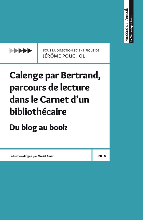 Couverture ebook de Calenge par Bertrand, parcours de lecture dans le Carnet d´un bibliothécaire, de Jerome Pouchol