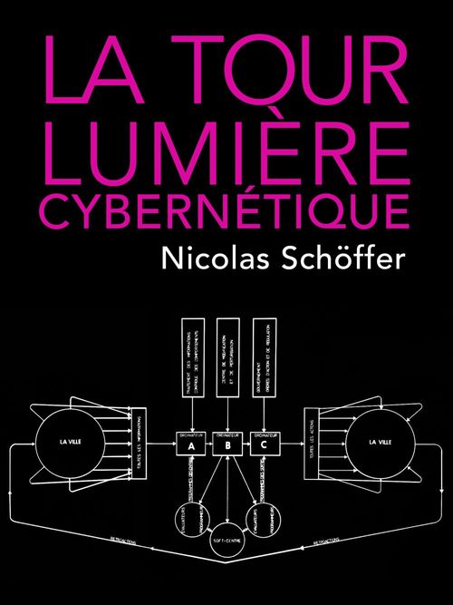 ebook cover of La Tour lumière cybernétique, by Nicolas Schoffer