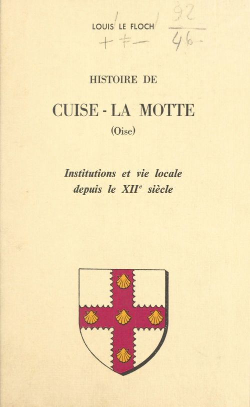 Couverture ebook de Histoire de Cuise-La Motte (Oise), de Louis Le Floch