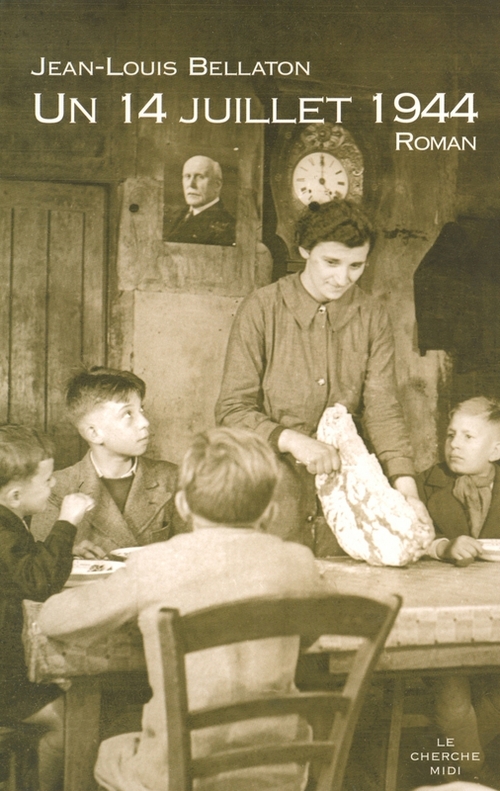 Couverture ebook de Un 14 juillet 1944, de Jean-Louis Bellaton