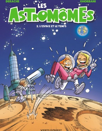 Couverture ebook de Les Astromômes - Tome 02, de Jérôme Derache, Cédric Ghorbani
