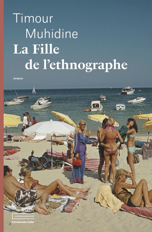 ebook cover of La Fille de l'ethnographe, by Timour Muhidine