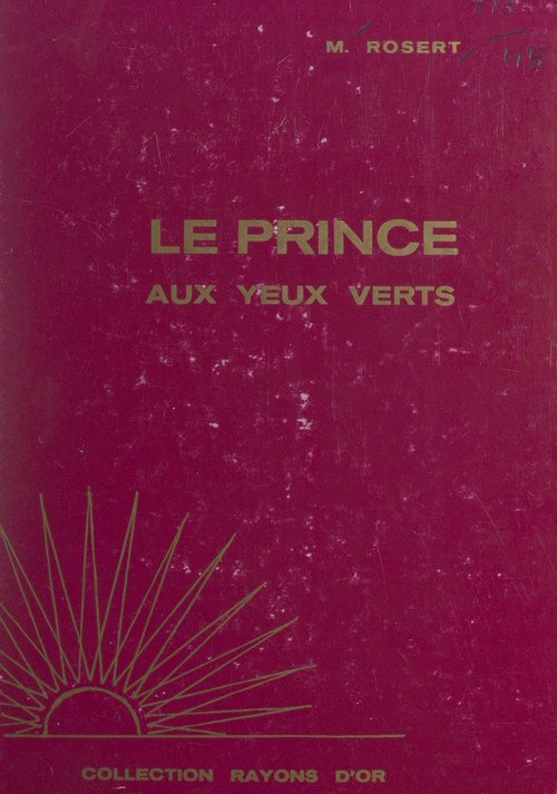 ebook cover of Le prince aux yeux verts, by Marguerite Rosert