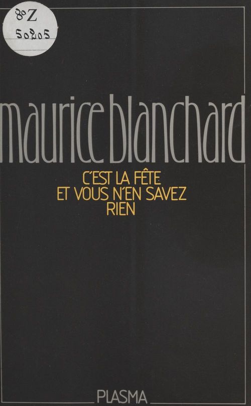 Couverture ebook de C'est la fête et vous n'en savez rien, de Maurice Blanchard