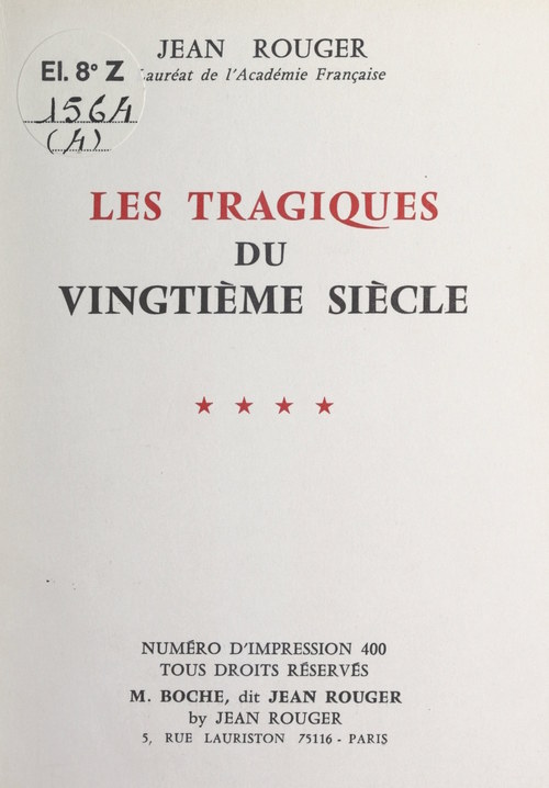 Couverture ebook de Les tragiques du vingtième siècle (4), de Jean Rouger