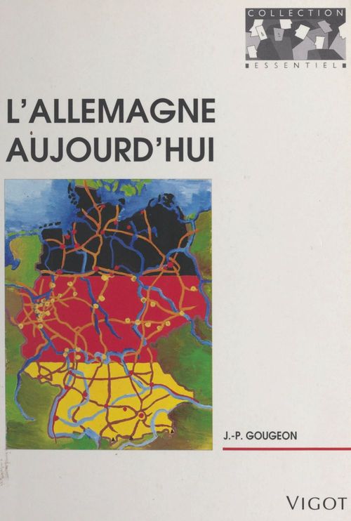 Couverture ebook de L'Allemagne aujourd'hui, de J-P Gougeon
