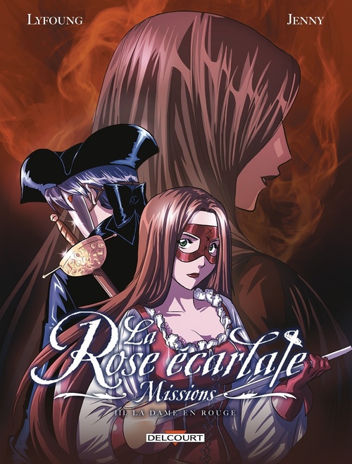 Couverture ebook de La Rose Ecarlate - Missions T03 - La Dame en rouge, de Patricia Lyfoung