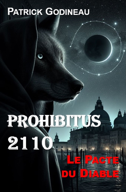 Couverture ebook de Prohibitus 2110, de Patrick Godineau
