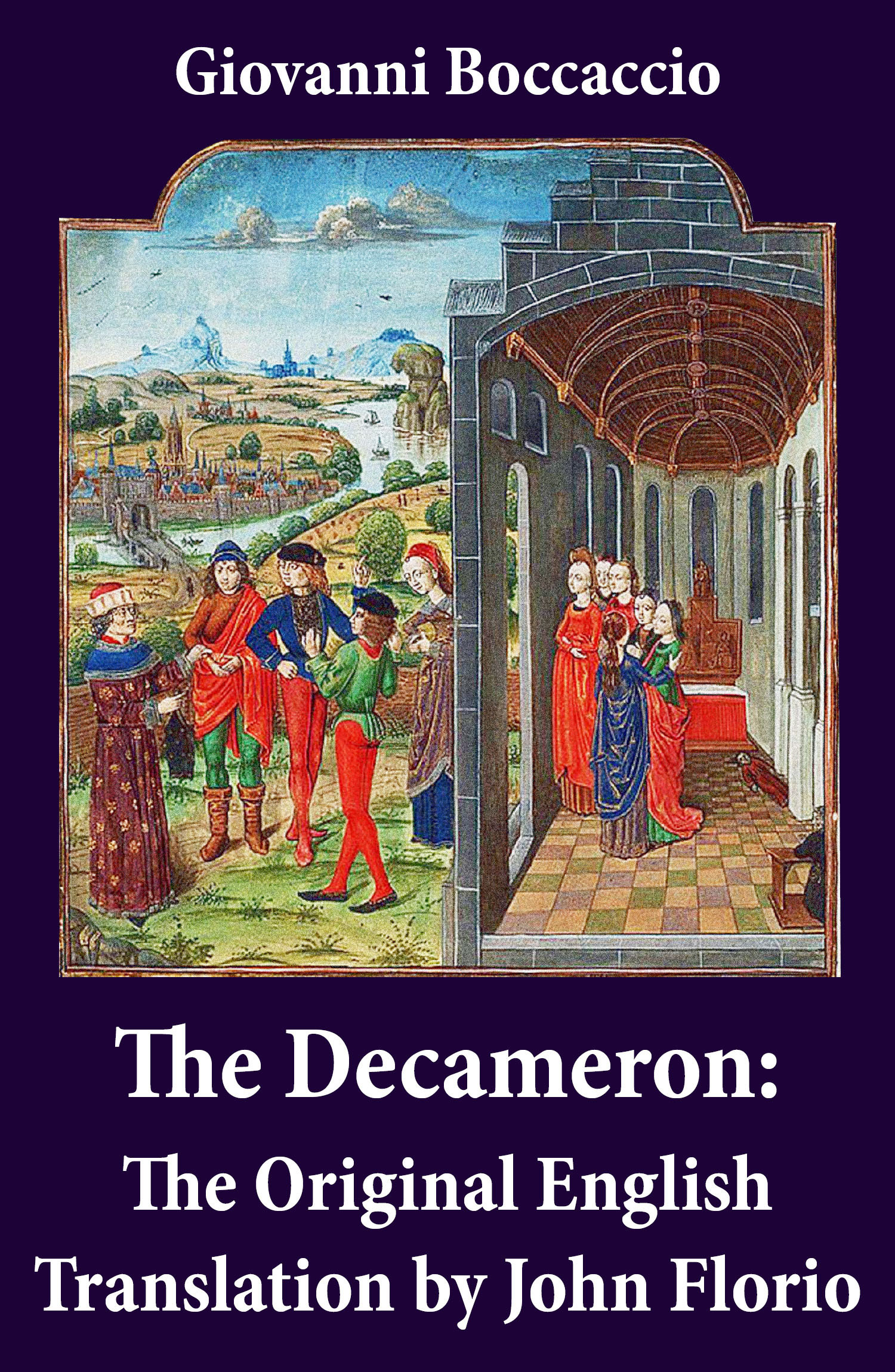 Couverture ebook de The Decameron: The Original English Translation by John Florio, de Giovanni Boccaccio