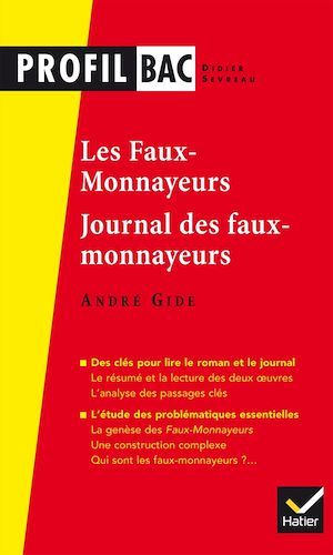Couverture ebook de Profil - Gide : Les Faux-monnayeurs, Le Journal des faux-monnayeurs, de André Gide, Didier Sevreau