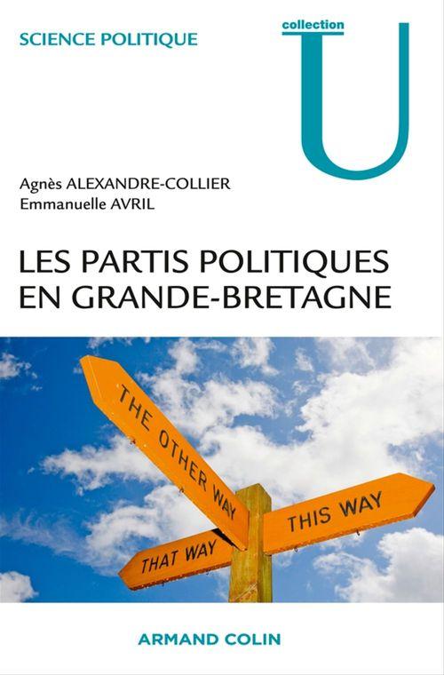 Couverture ebook de Les partis politiques en Grande-Bretagne, de Agnès Alexandre-collier, Emmanuelle Avril