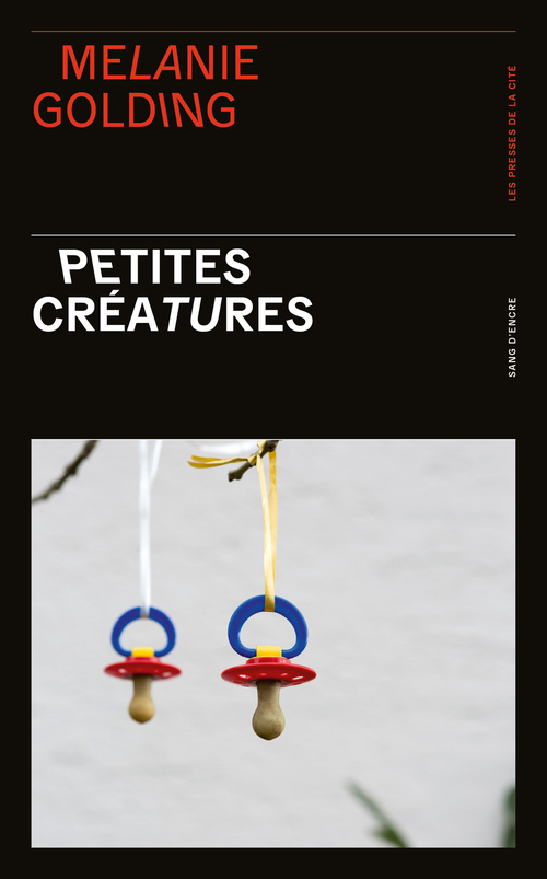 Couverture ebook de Petites créatures, de Melanie Golding