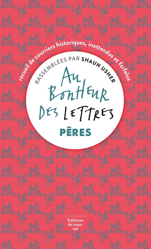 ebook cover of Au bonheur des lettres - Pères, by Shaun Usher