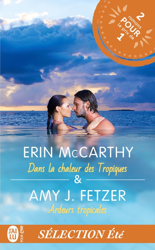 ebook cover of Dans la chaleur des Tropiques. Ardeurs tropicales, by Amy j. Fetzer, Erin Mccarthy