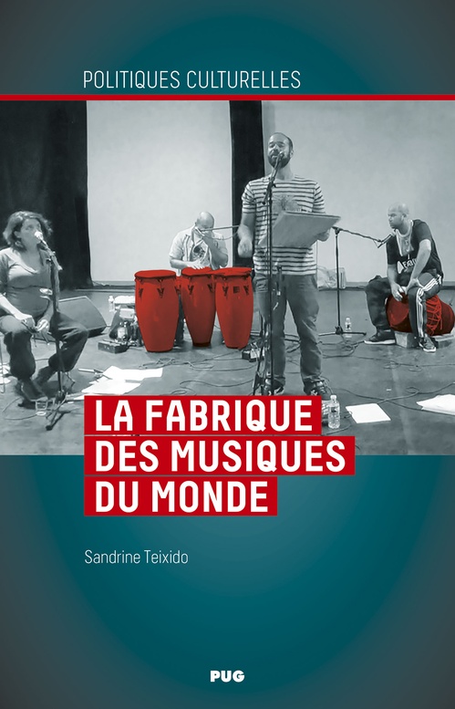 Couverture ebook de La fabrique des musiques du monde, de Sandrine Teixido