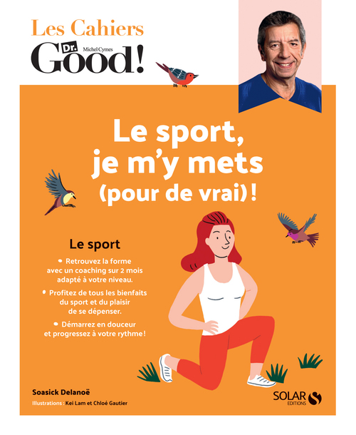 Couverture ebook de Le sport, je m'y mets (pour de vrai) !, de Soasick Delanoë