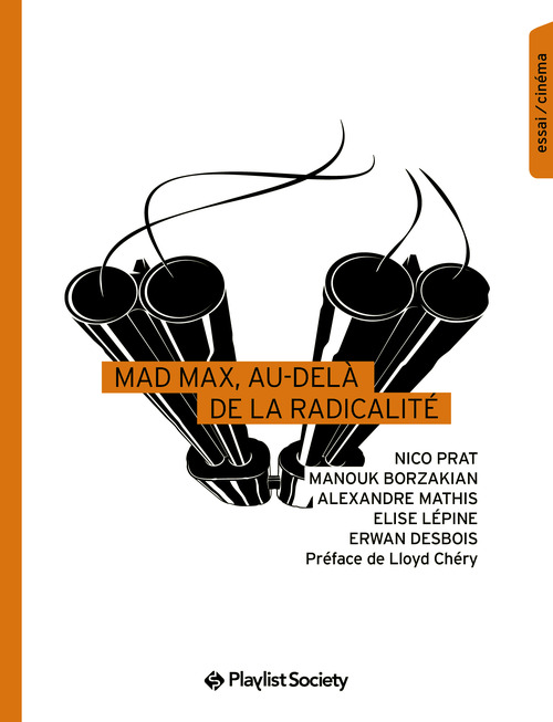 Couverture ebook de Mad Max, au-dela de la radicalite, de Manouk Borzakian, Erwan Desbois, Alexandre Mathis, Nico Prat