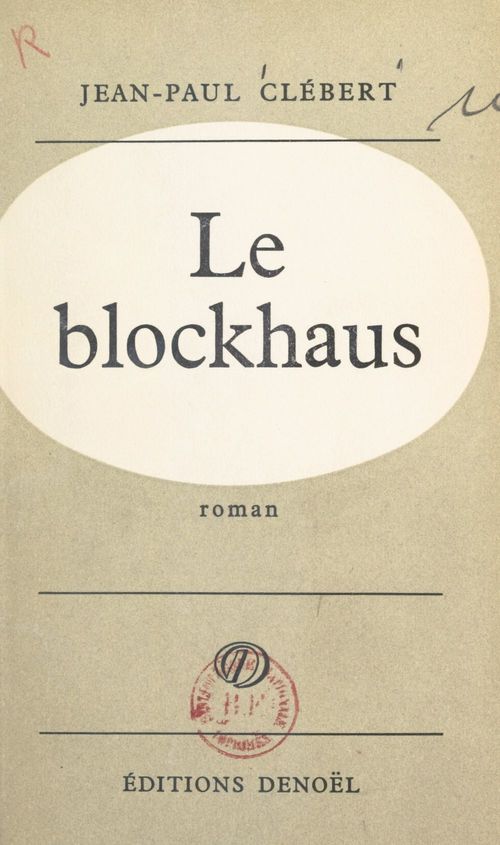 ebook cover of Le blockhaus, by Jean-paul Clébert